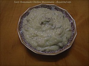 Tasty Homemade Chicken Mayonnaise 