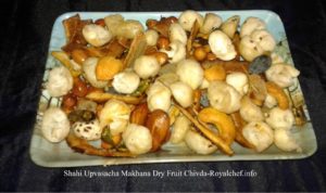 Shahi Upvasacha Makhana Dry Fruit Chivda