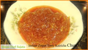 Instant Tasty Kairicha Chunda 