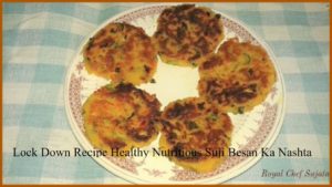  Healthy Nutritious Suji Besan Ka Nashta