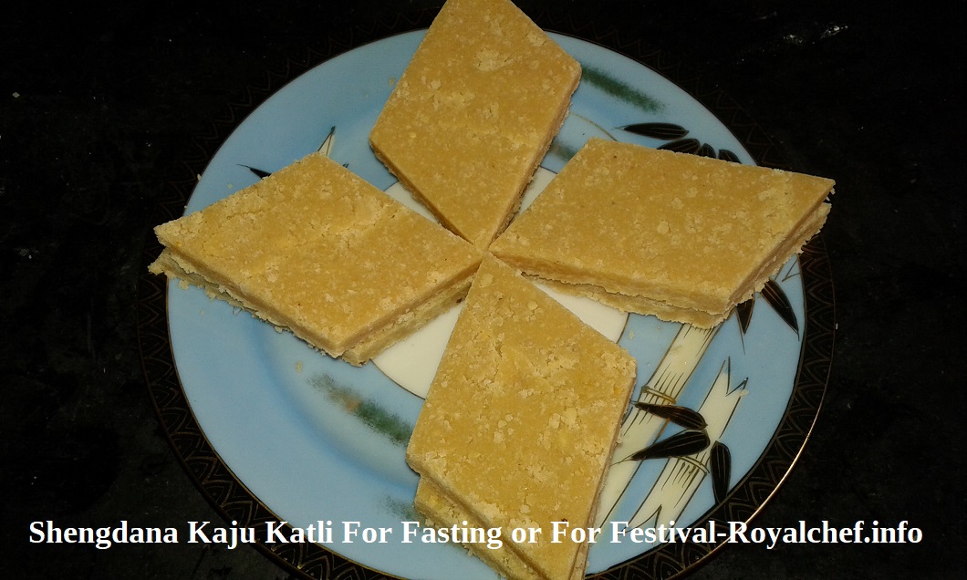 Shengdana Kaju Katli For Fasting or For Festival