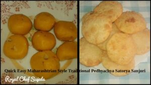 Maharashtrian Style Traditional Pedhyachya Satorya Sanjori Sanjuri