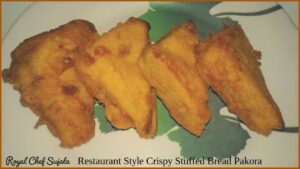 Restaurant Style Crispy Stuffed Bread Pakora