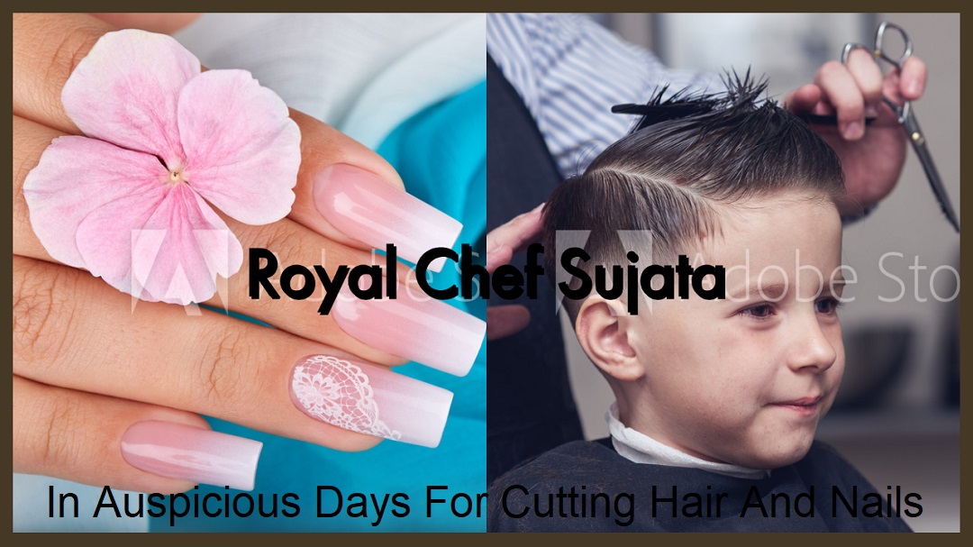 In Auspicious Days For Cutting Hair And Nails