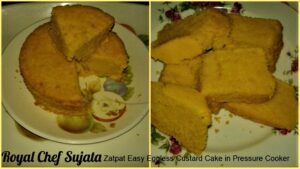Zatpat Easy Eggless Custard Cake in Pressure Cooker 