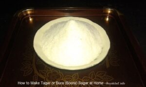 How to Make Tagar or Bura (Boora) Sugar at Home 