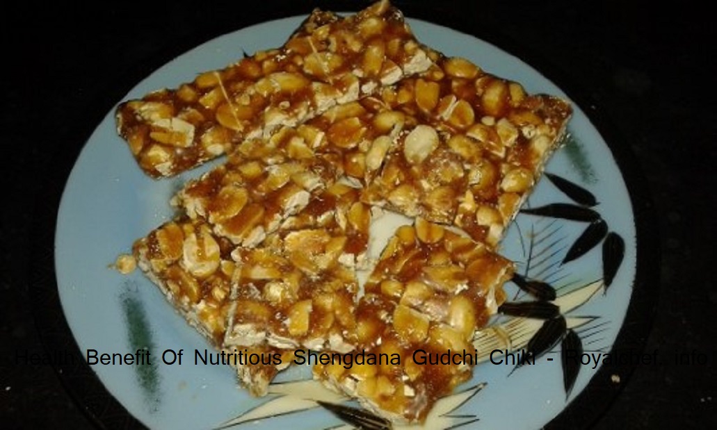 Health Benefits Of Nutritious Shengdana Gulachi (Peanut) Chikki